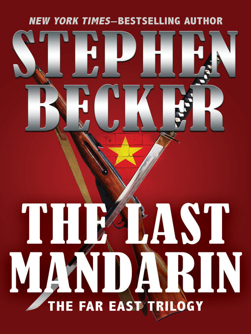 Title details for The Last Mandarin by Stephen Becker - Available